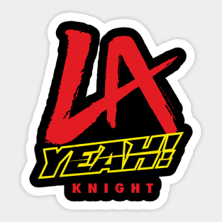 LA Knight Yeah Sticker